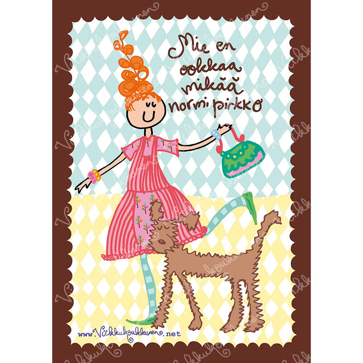 Magnetic-juliste "Mie en ookkaa mikää normipirkko"