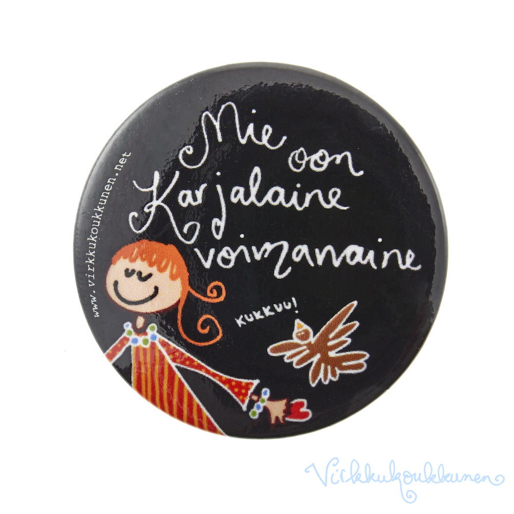 Rintanappi "Mie oon karjalaine voimanaine"